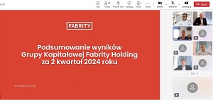 Fabrity po udanym pierwszym półroczu 2024 patrzy z optymizmem na kolejne okresy